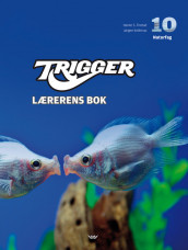Trigger 10 Lærerens bok av Hanne S. Finstad og Jørgen Kolderup (Heftet)