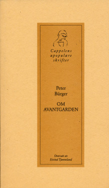 Om avantgarden av Peter Bürger (Heftet)