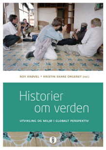 Historier om verden av Roy Krøvel og Kristin Skare Orgeret (Heftet)