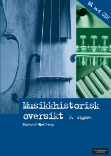 Musikkhistorisk oversikt av Sigmund Hjorthaug (Heftet)
