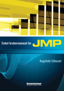 Enkel brukermanual for JMP av Ragnhild Silkoset (Heftet)