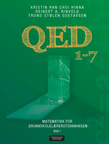 QED Matematikk for grunnskolelærerutdanningen 1-7, Bind 1 av Kristin Ran Choi Hinna (Heftet)