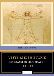Vestens idéhistorie, bind 2 av Else Marie Lingaas (Heftet)