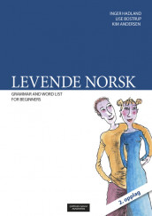 Levende norsk av Kim Andersen, Lise Bostrup og Inger Hadland (Heftet)