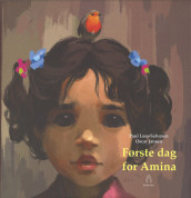 Første dag for Amina av Paul Leer-Salvesen (Innbundet)