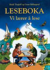 Leseboka : Vi lærer å lese - bokmål av Gunn Ballangrud og Heidi Tingleff (Innbundet)