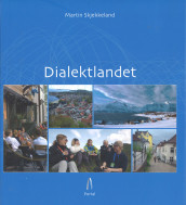Dialektlandet av Martin Skjekkeland (Innbundet)